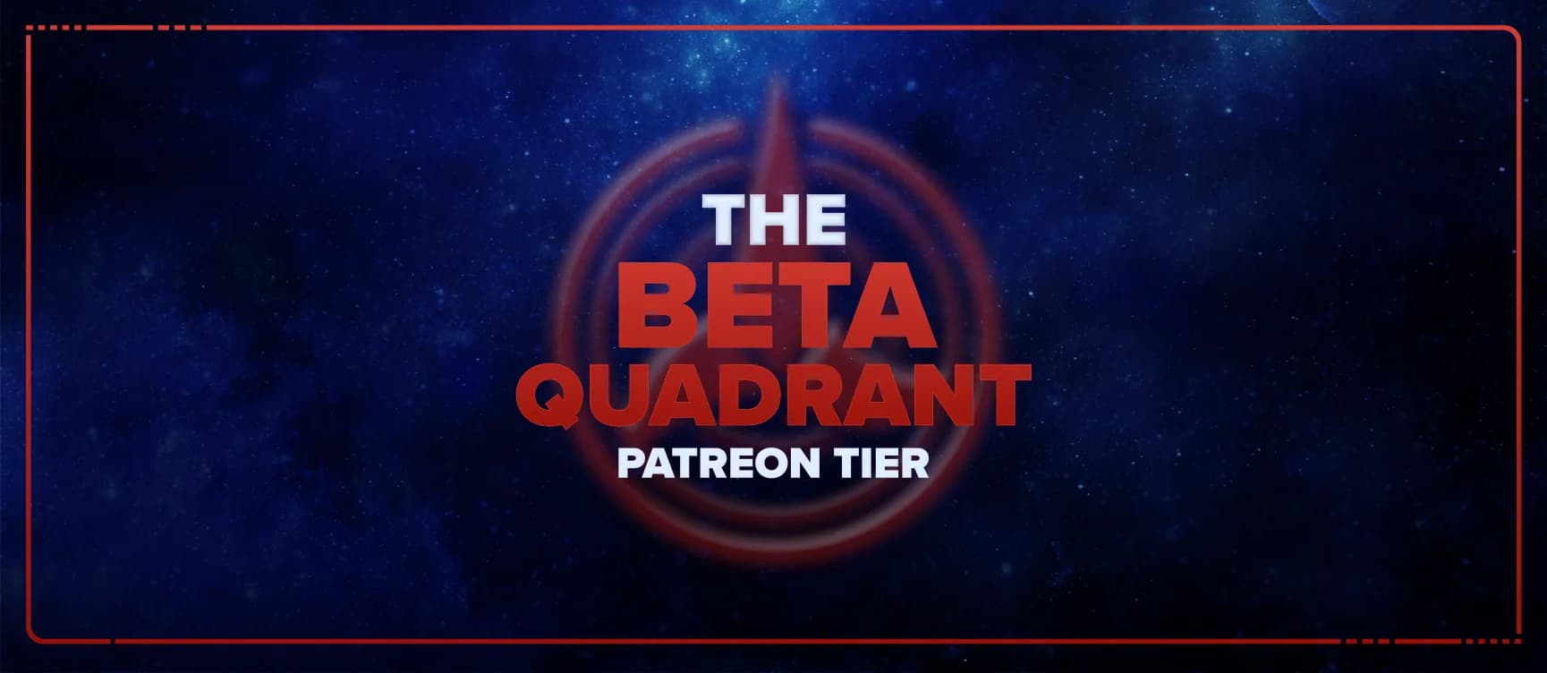 Banner for the Beta Quadrant Patreon tier in red